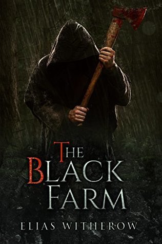 The Black Farm (Used Paperback) - Elias Witherow