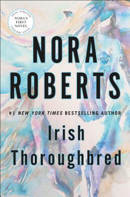 Irish Thoroughbred (Used Hardcover) - Nora Roberts
