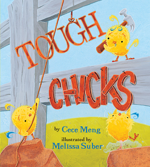 Tough Chicks : An Easter And Springtime Book For Kids (Used Board Books) - Cece Meng ,  Melissa Suber  (Illustrator)