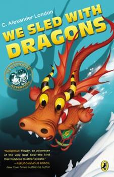 We Sled With Dragons (Used Paperback) - C. Alexander London