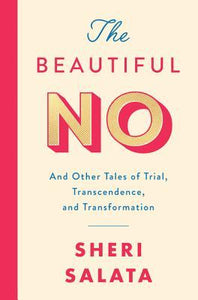 The Beautiful No (Used Hardcover) - Sheri Salata