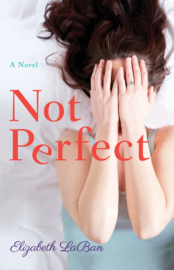 Not Perfect (Used Hardcover) - Elizabeth LaBan