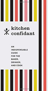 Kitchen Confidant (Used Hardcover) - Chronicle Books