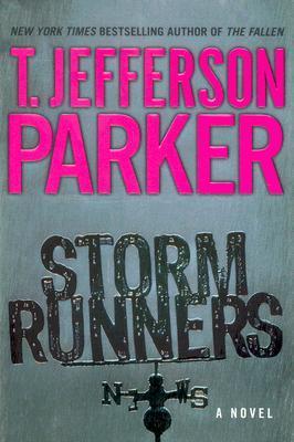 Storm Runners (Used Hardcover) - T. Jefferson Parker