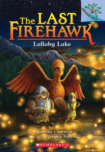 The Last Firehawk #4: Lullaby Lake (Used Paperback) - Katrina Charman