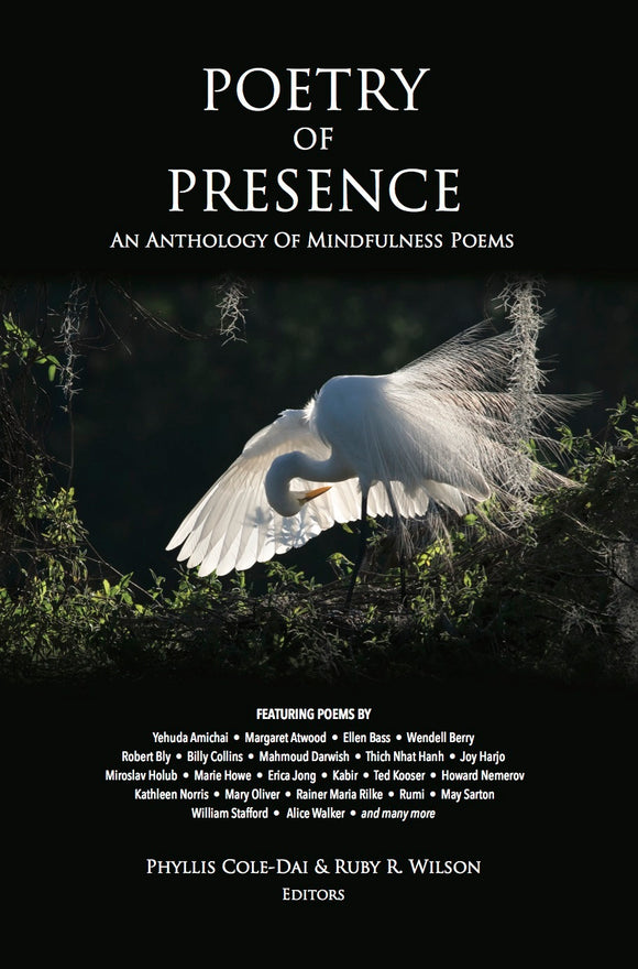 Poetry of Presence (Used Paperback) - Phyllis Cole-Dai & Ruby R. Wilson