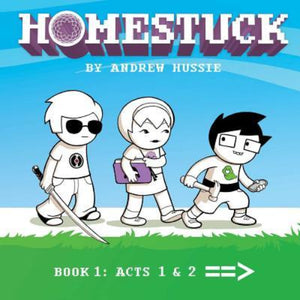Homestuck: Book 1: Acts 1 & 2 (Used First Printing Hardcover) - Andrew Hussie