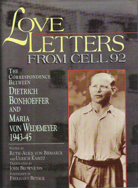 Love Letters from Cell 92 (used hardcover) - Bonhoeffer, Von Wedemeyer