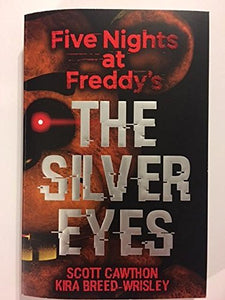 Five Nights at Freddy's: The Silver Eyes (Used Paperback) - Scott Cawthorn & Kira Breed-Wrisley