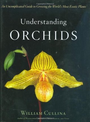 Understanding Orchids (Used Hardcover) - William Cullina