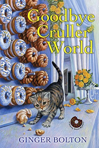 Goodbye Cruller World (Used Paperback) - Ginger Bolton