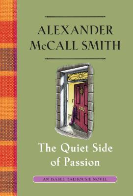 The Quiet Side of Passion (Used Hardcover) - Alexander McCall Smith