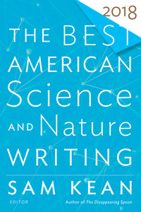 The Best American Science and Nature Writing 2018 (Used Paperback) - Tim Folger, Sam Kean