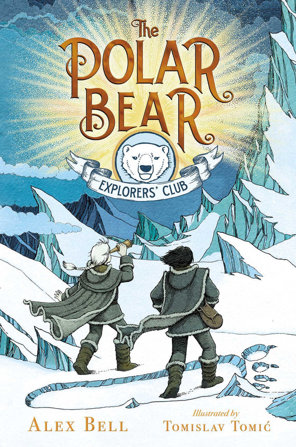 The Polar Bear Explorer's Club (Used Hardcover) - Alex Bell