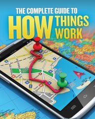 The Complete Guide to How Things Work (Used Hardcover) - Chris Oxlade
