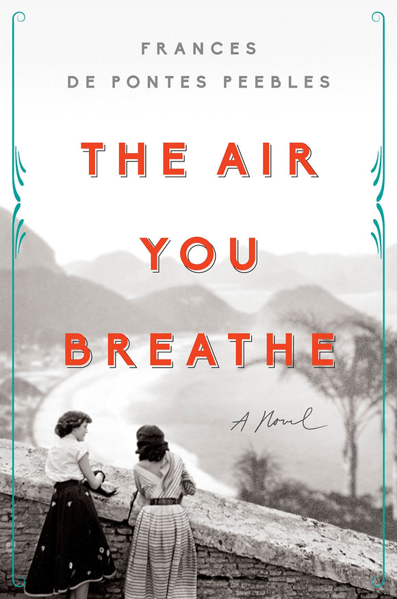 The Air You Breathe (Used Hardcover) - Frances de Pontes Peebles