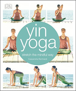 Yin Yoga (Used Paperback) - Kassandra Reinhardt