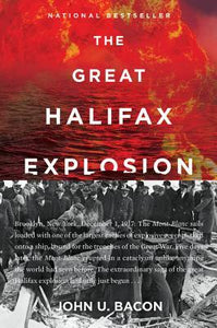 The Great Halifax Explosion (Used Paperback) - John U. Bacon