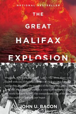 The Great Halifax Explosion (Used Paperback) - John U. Bacon