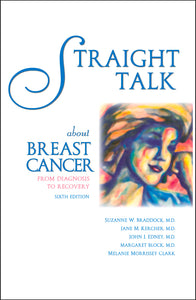 Straight Talk About Brest Cancer (Used Paperback) - Suzanne W. Braddock, Jane M. Kercher, John J. Edney, Margaret Block, Melanie Morrissey Clark