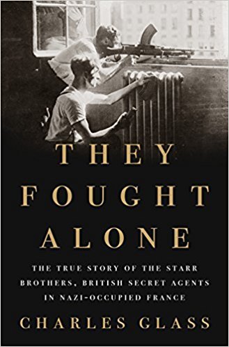 They Fought Alone (Used Hardcover) - Charles Glass