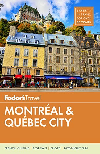Fodor's Montreal and Quebec City (Used Paperback) - Fodor's Travel Publications Inc.