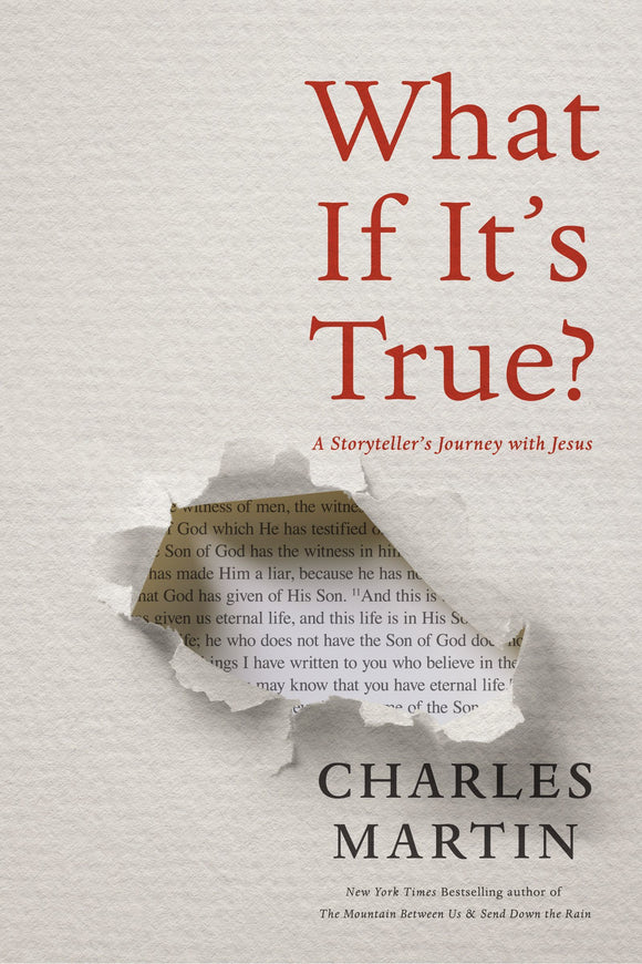 What If It's True?: A Storyteller's Journey With Jesus (Used Hardcover) - Charles Martin