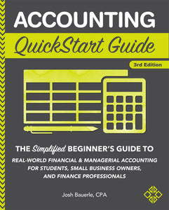 Accounting QuickStart Guide (Used Paperback) - Josh Bauerle, CPA