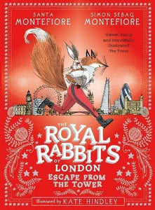 The Royal Rabbits of London Escape from the Tower (Used Paperback) - Santa and Simpon Montefiore
