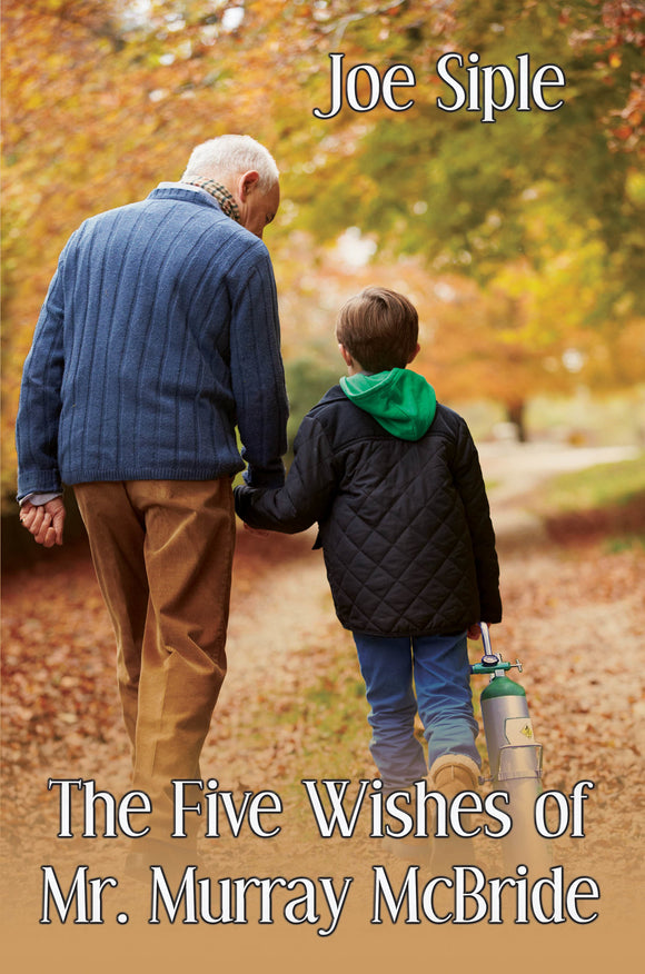 The Five Wishes of Mr. Murray McBride (Used Paperback) - Joe Siple