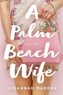 A Palm Beach Wife (Used Paperback) - Susannah Marren