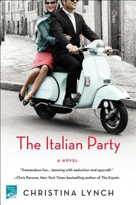 The Italian Party (Used Paperback) - Christina Lynch