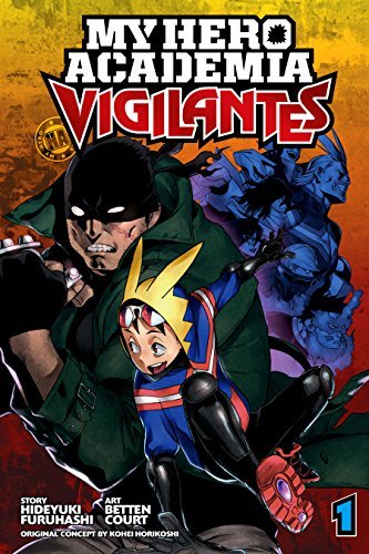 My Hero Academia Vigilantes Bundle, Books 1-6 (Used Paperbacks) - Hideyuki Furuhashi, Kohei Horikoshi