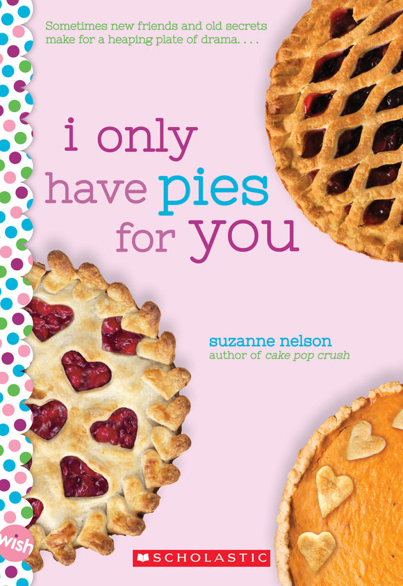 I Only Have Pies for You (Used Paperback) - Suzanne Nelson