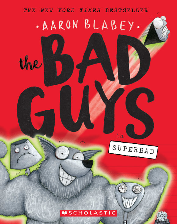 The Bad Guys #8: Superbad Used Paperback - Aaron Blabey