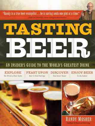 Tasting Beer (Used Paperback) - Randy Mosher