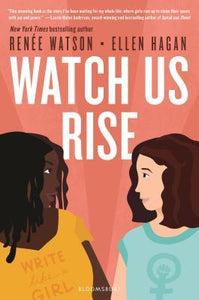 Watch Us Rise (used signed paperback) - Renee Watson & Ellen Hagan