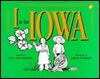 I Is for Iowa (Used Hardcover) - Mary Ann Gensicke, Lonna Nachtigal (Illustrator)
