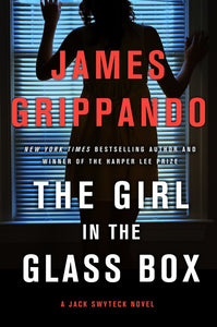 The Girl in the Glass Box (Used Hardcover) - James Grippando