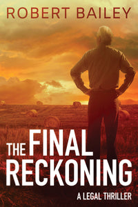 The Final Reckoning (Used Paperback) - Robert Bailey