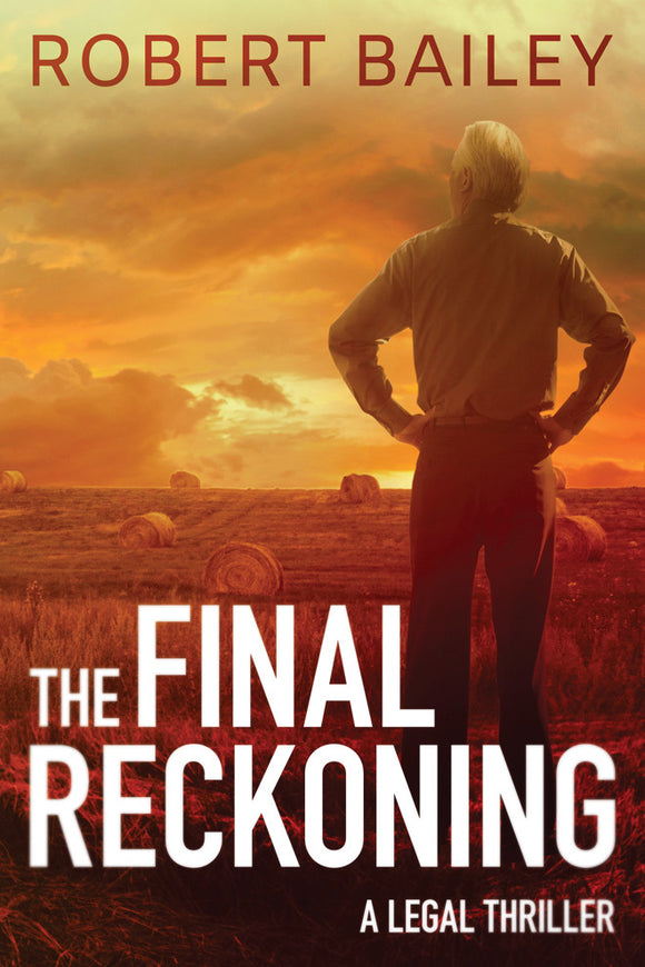 The Final Reckoning (Used Paperback) - Robert Bailey