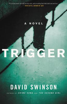 Trigger (Used Hardcover) - David Swinson