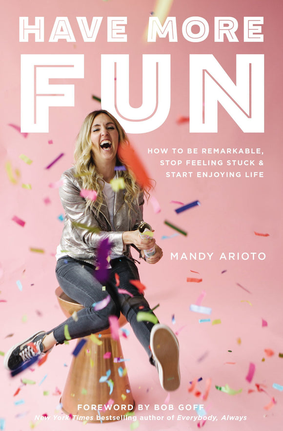 Have More Fun (Used Paperback) - Mandy Arioto