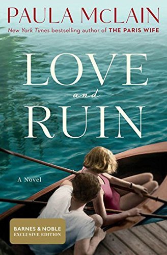 Love and Ruin (Used Hardcover) - Paula McLain