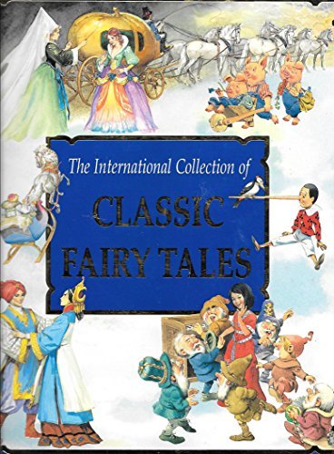 The International Collection of Classic Fairy Tales (Used Hardcover) - D. Sylvan Publishing