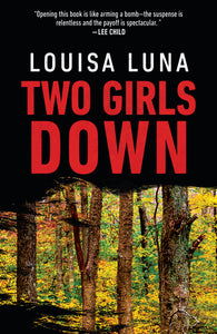 Two Girls Down (Used Paperback) - Louisa Luna