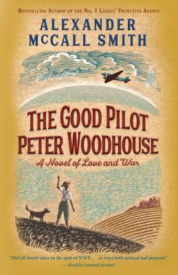 The Good Pilot Peter Woodhouse (Used Paperback) - Alexander McCall Smith