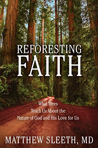 Reforesting Faith (Used Hardcover) - Matthew Sleeth, MD