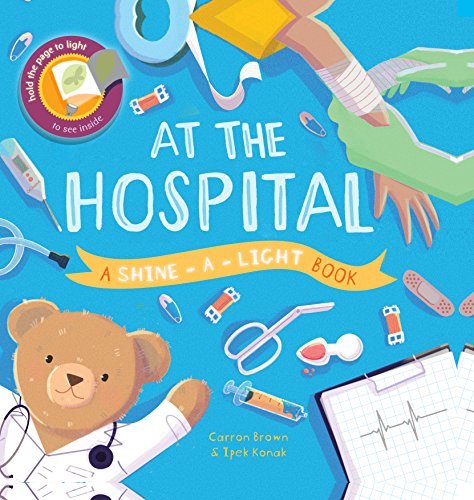 At the Hospital (Used Hardcover) - Carron Brown & Ipek Konak