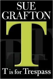 T is for Trespass (Used Hardcover) -Sue Grafton